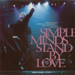 Simple Minds : Stand by Love